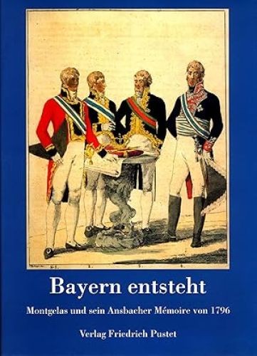 Bayern entsteht montgelas - bayern,
